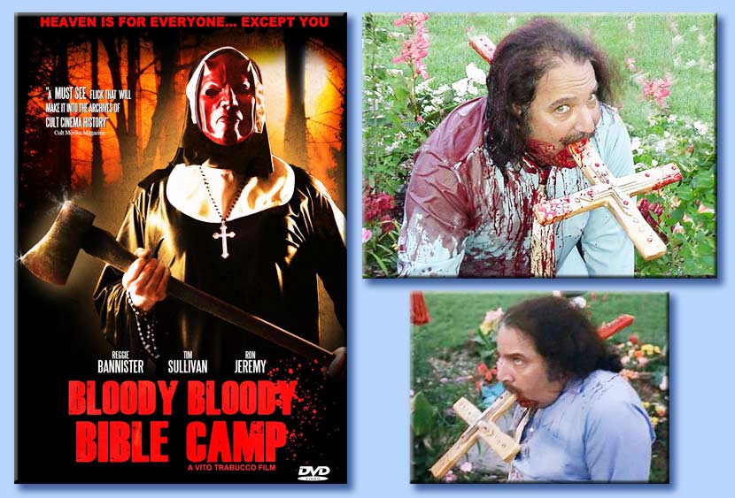 ron jeremy - bloody bloody bible camp